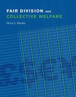 Fair Division and Collective Welfare  9780262633116 Front Cover