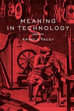 Meaning in Technology  9780262661201 Front Cover