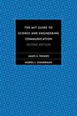 MIT Guide to Science and Engineering Communication, Second Edition 2nd 9780262661270 Front Cover