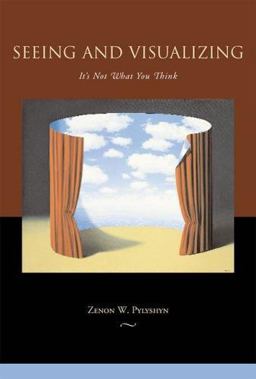 Seeing and Visualizing It's Not What You Think  9780262661973 Front Cover