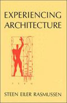 Experiencing Architecture, Second Edition 2nd 9780262680028 Front Cover