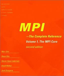 MPI The Complete Reference - The MPI Core 2nd 9780262692151 Front Cover