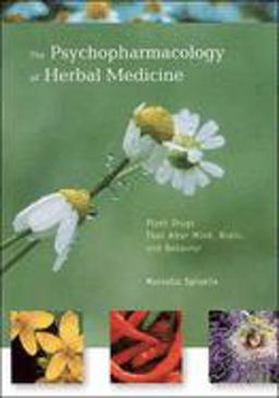 Psychopharmacology of Herbal Medicine Plant Drugs That Alter Mind, Brain, and Behavior  9780262692656 Front Cover