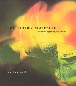 Earth's Biosphere Evolution, Dynamics, and Change  9780262692984 Front Cover