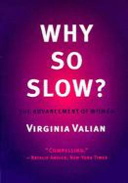 Why So Slow? The Advancement of Women  9780262720311 Front Cover