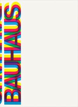 Bauhaus Weimar, Dessau, Berlin, Chicago  9780262730471 Front Cover