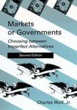 Markets or Governments, Second Edition