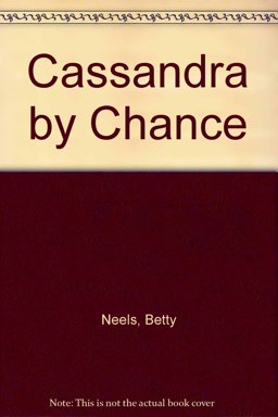 Cassandra by Chance Cassandra by Chance