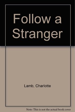 Follow a Stranger Follow a Stranger