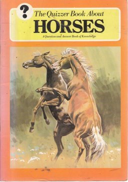 The Quizzer Book about Horses