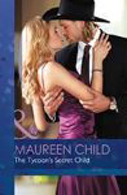 The Tycoon's Secret Child The Tycoon's Secret Child