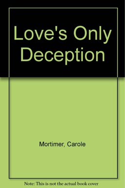 Love's Only Deception