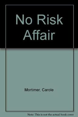 A No Risk Affair
