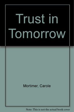 Trust in Tomorrow