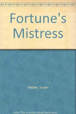 Fortune's Mistress Fortune's Mistress