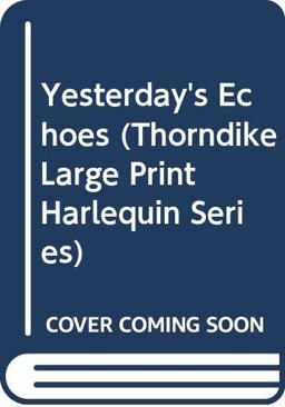 Yesterday's Echoes Yesterday's Echoes