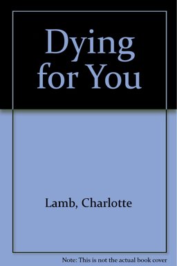 Dying for You Dying for You
