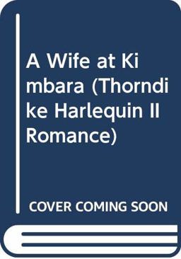 A Wife at Kimbara A Wife at Kimbara