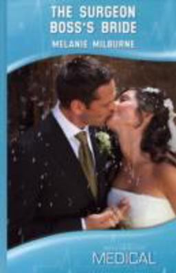 The Surgeon Boss's Bride