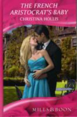 The French Aristocrat's Baby