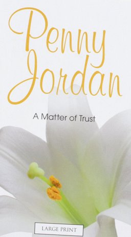 A Matter of Trust A Matter of Trust