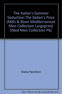 The Italian's Summer Seduction:the Italian's Price