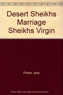 The Desert Sheikh's Marriage