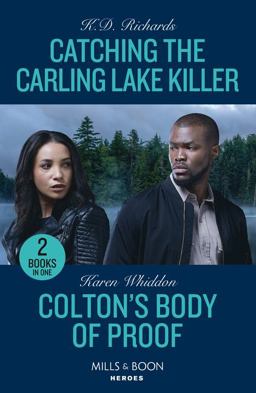 Catching the Carling Lake Killer / Colton's Body of Proof