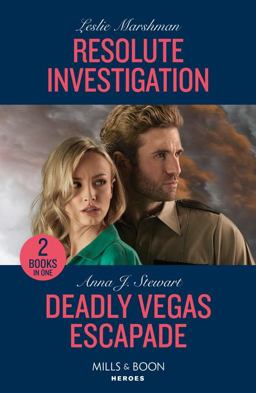 Resolute Investigation / Deadly Vegas Escapade - 2 Books In 1