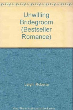 The Unwilling Bridegroom