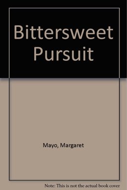 Bittersweet Pursuit