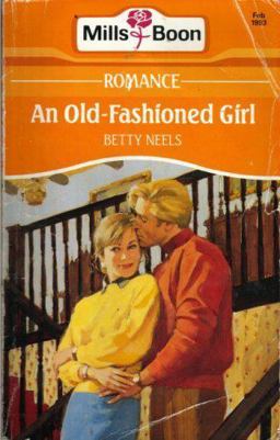 An Old Fashioned Girl An Old Fashioned Girl