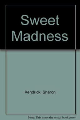 Sweet Madness