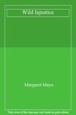 Wild Injustice