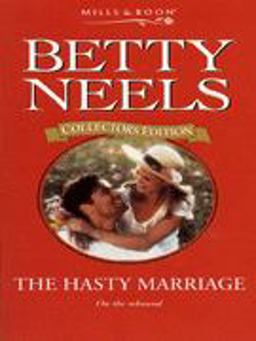 The Hasty Marriage The Hasty Marriage