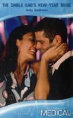 The Single Dad's New-Year Bride The Single Dad's New-Year Bride