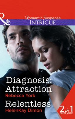 Diagnosis - Attraction / Relentless