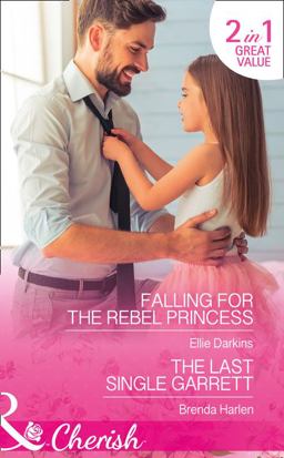 Falling for the Rebel Princess Falling for the Rebel Princess
