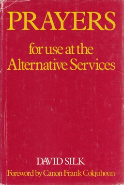 Prayers for Use at the Alternative Services