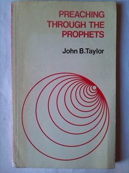 Preaching Through the Prophets