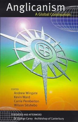 Anglicanism: a Global Communion