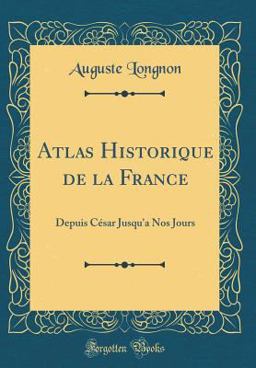 Atlas Historique de la France