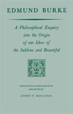 Edmund Burke A Philosophical Inquiry into the Origin of Our Ideas of the Sublime and Beautiful  9780268000851 Front Cover