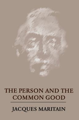 Person and the Common Good  9780268002046 Front Cover