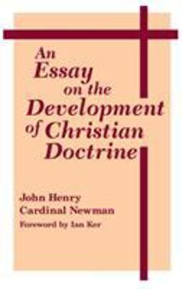 Essay on the Development of Christian Doctrine 6th 9780268009212 Front Cover
