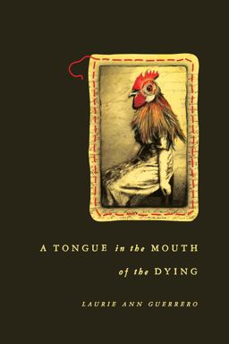 Tongue in the Mouth of the Dying  9780268010478 Front Cover