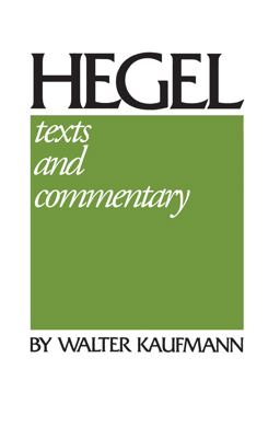 Hegel Texts and Commentary  9780268010690 Front Cover