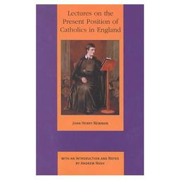 Lectures on the Present Position of Catholics in England