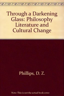 Through a Darkening Glass