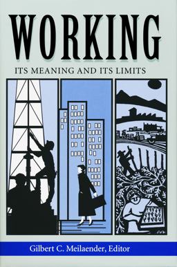 Working Its Meanings and Its Limits  9780268019624 Front Cover
